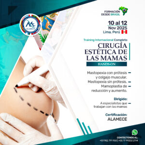 Training Intensivo Cirugía de las Mamas Completo – Mastopexia con y sin Prótesis – Mamoplastia de Aumento y Reducción