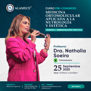 Medicina Ortomolecular aplicada a la Nutrología y Estética - Teórico/Demostración Práctico