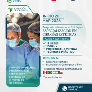 Postgrado Internacional Quirúrgico ESPECIALIZACIÓN EN CIRUGÍAS ESTÉTICAS