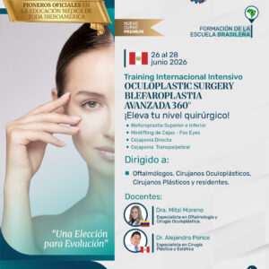 Training Internacional – Oculoplastic Surgery Blefaroplastia Avanzada 360 º